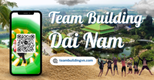 Tour Team Building Đại Nam 1 Ngày, Tổ Chức Team Building Tại Khu Du Lịch Đại Nam Văn Hiến Bình Dương 1 Ngày