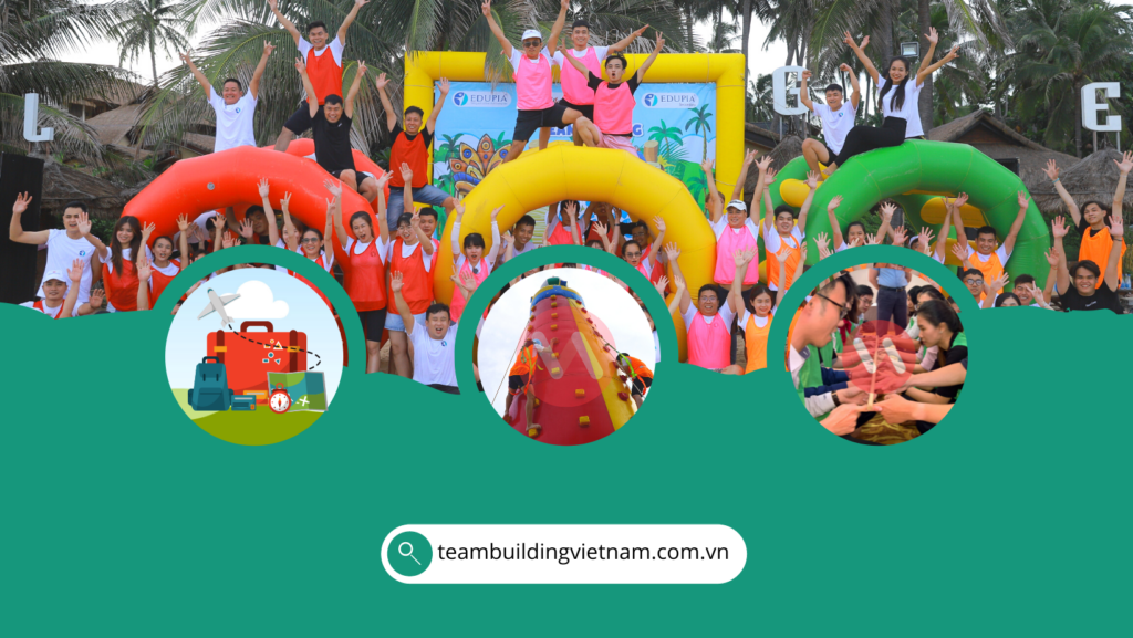 Team Building, Tổ Chức Team Building, Công Ty Tổ Chức Team Building, Team Building Vietnam, Team Building Việt Nam, Team Building Vn, TeambuildingVN