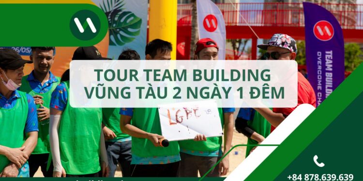 Tour Team Building Vũng Tàu 2 Ngày 1 Đêm