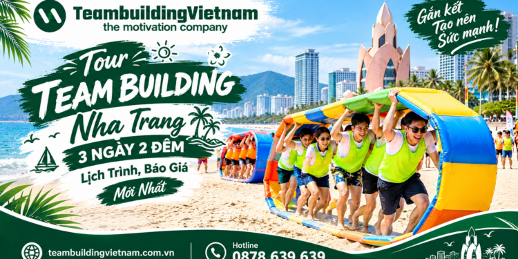 Đoàn khách tham gia tour team building Nha Trang 3 ngày 2 đêm với các hoạt động gắn kết trên bãi biển cập nhật tháng 10/2026.